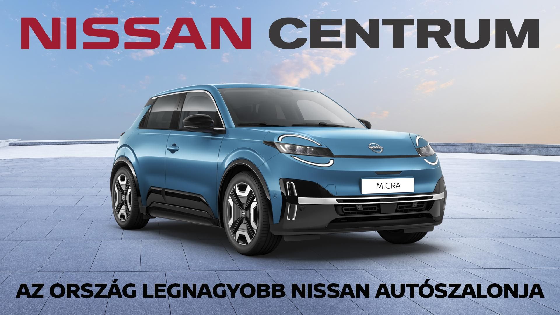 MICRA ÚJ 2025-ÖS ELEKTROMOS MODELL. MÁR RENDELHETŐ A NISSAN CENTRUMBAN!!!